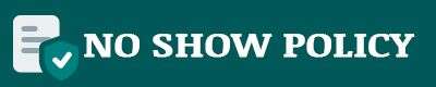 A document icon with a checkmark beside the text "NO SHOW POLICY" on a teal background.